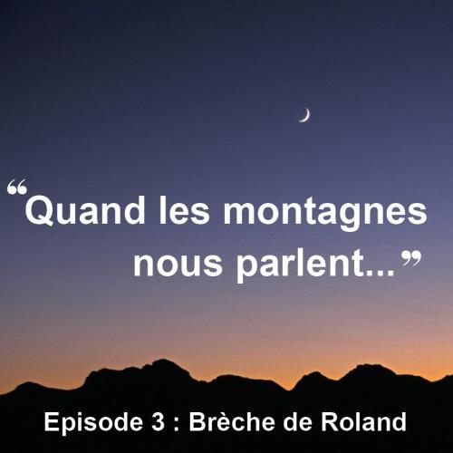 Quand les montagnes nous parlent